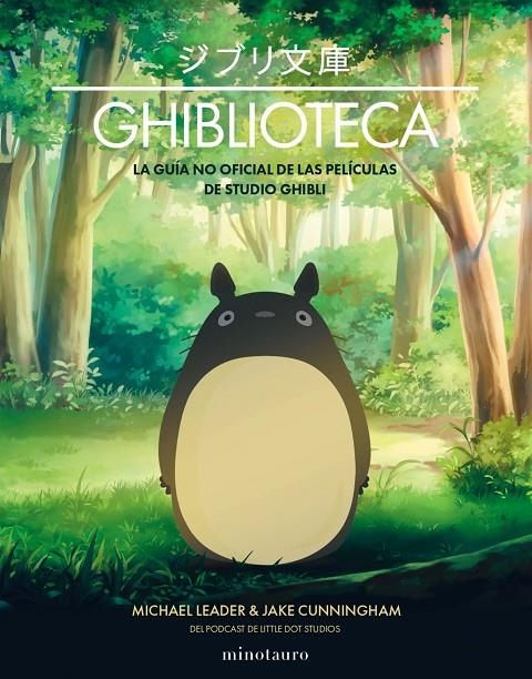 Ghiblioteca | 9788445010402 | Cunningham, Jake/Leader, Michael | Llibreria online de Figueres i Empordà