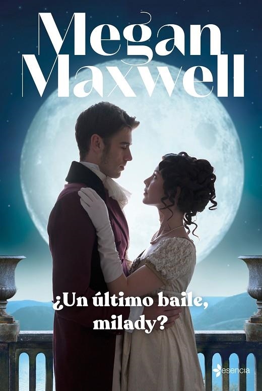 ¿Un último baile, milady? | 9788408246954 | Maxwell, Megan | Librería online de Figueres / Empordà