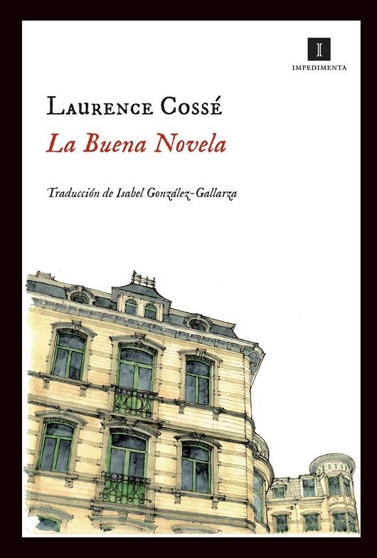 La buena novela | 9788415130260 | Cossé, Laurence | Llibreria online de Figueres i Empordà