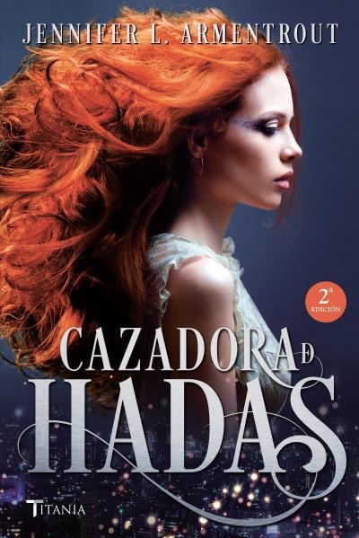 Cazadora de hadas  #01 | 9788416327072 | L. Armentrout, Jennifer | Llibreria online de Figueres i Empordà