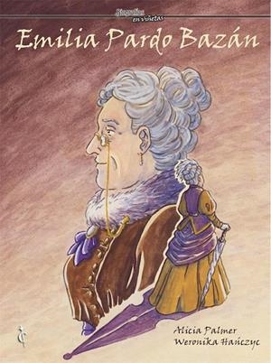 Emilia Pardo Bazán | 9788409341085 | Palmer, Alicia / Hariczye, Weronika | Librería online de Figueres / Empordà