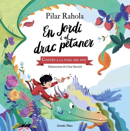 En Jordi i el drac petaner | 9788413890562 | Rahola, Pilar/Barceló, Cèsar | Llibreria online de Figueres i Empordà
