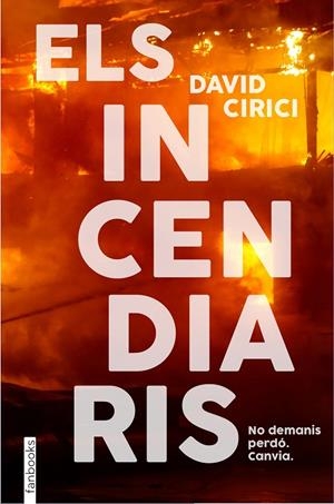 Els incendiaris | 9788418327766 | Cirici, David | Llibreria online de Figueres i Empordà