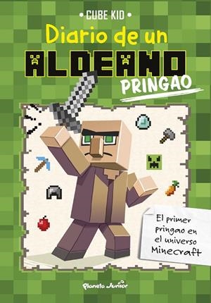 Minecraft. Diario de un aldeano #01. Pringao | 9788408154044 | Cube Kid | Llibreria online de Figueres i Empordà