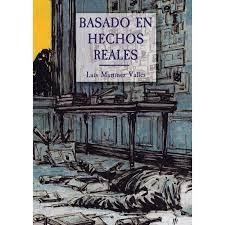 Basado en hechos reales | 9788494750823 | Martínez Vallés, Luis | Llibreria online de Figueres i Empordà