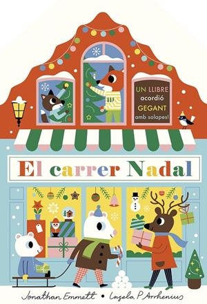 El carrer Nadal. Llibre acordió | 9788418444531 | Arrhenius, Ingela P./Emmett, Jonathan | Librería online de Figueres / Empordà