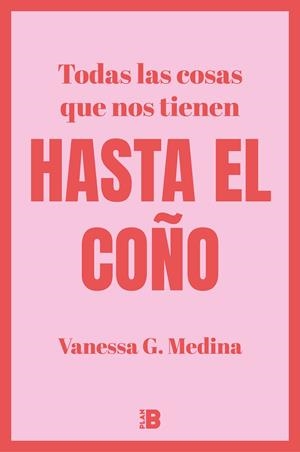 Todas las cosas que nos tienen HASTA EL COÑO | 9788418051265 | G. Medina, Vanessa | Librería online de Figueres / Empordà