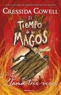 El tiempo de los magos #03. Llama tres veces | 9788417541101 | Cowell, Cressida | Librería online de Figueres / Empordà