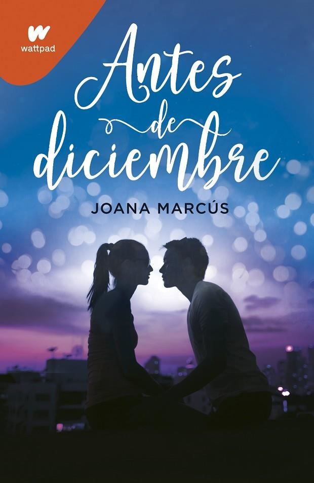 Antes de diciembre (Meses a tu lado #01) | 9788418483448 | Marcús, Joana | Llibreria online de Figueres i Empordà