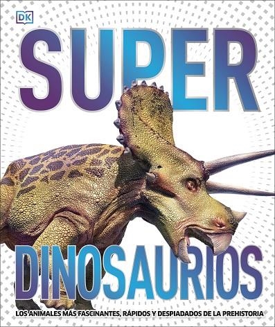 Superdinosaurios | 9780241537862 | DK | Librería online de Figueres / Empordà