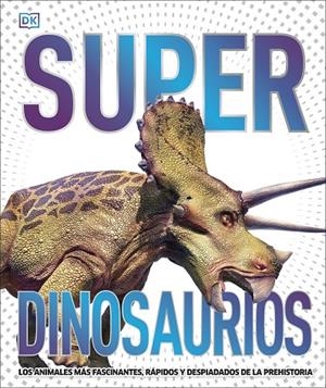 Superdinosaurios | 9780241537862 | DK | Librería online de Figueres / Empordà