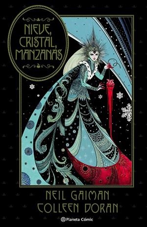 Nieve, cristal, manzanas | 9788413417943 | Gaiman, Neil/Doran, Colleen | Librería online de Figueres / Empordà
