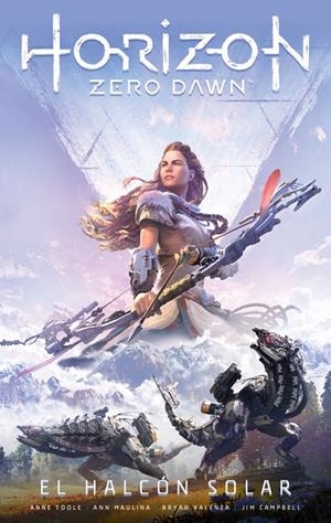 Horizon Zero Dawn #01/03 | 9788413421605 | Toole, Anne/Maulina, Ann | Llibreria online de Figueres i Empordà