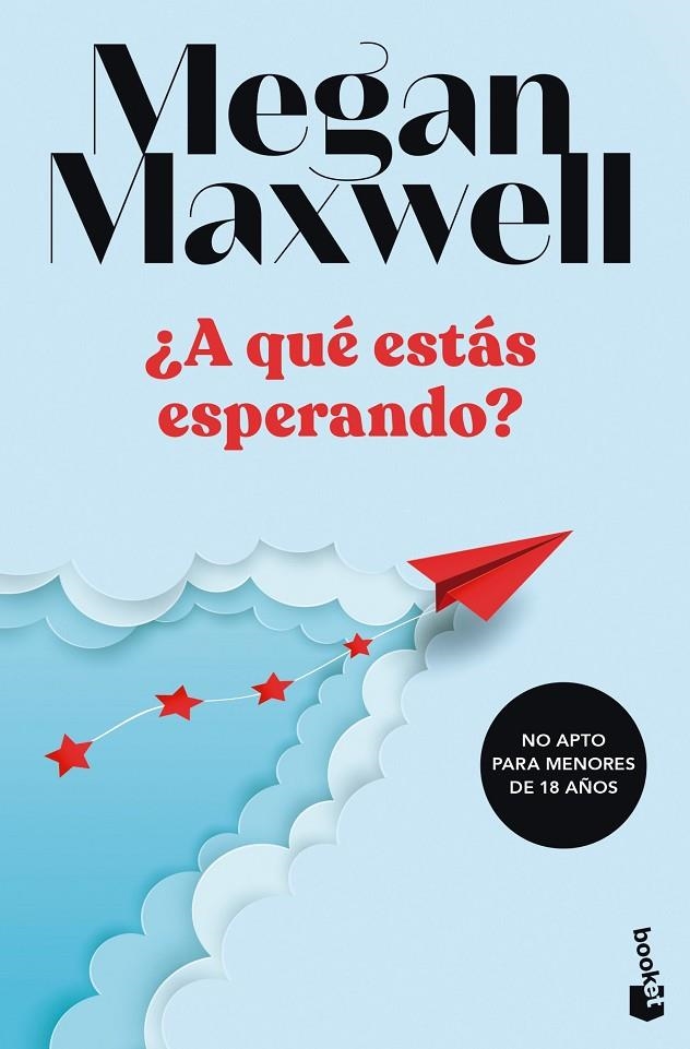 ¿A qué estás esperando? | 9788408249498 | Maxwell, Megan | Llibreria online de Figueres i Empordà