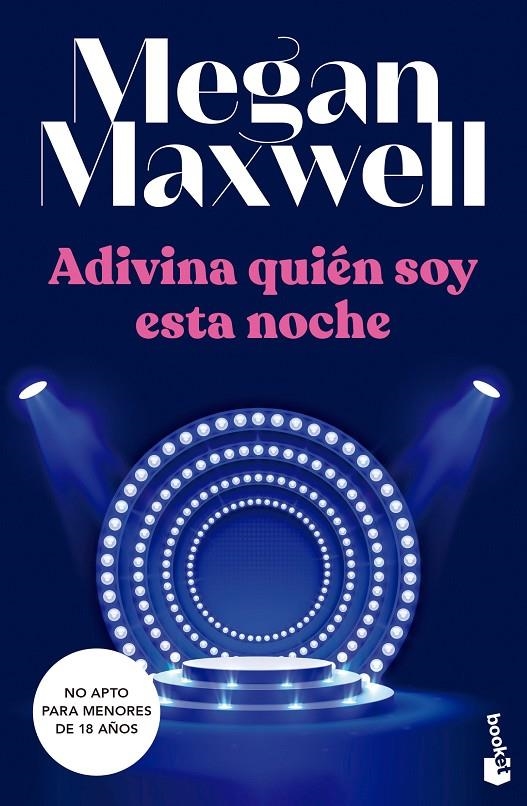 Adivina quién soy esta noche | 9788408249511 | Maxwell, Megan | Llibreria online de Figueres i Empordà