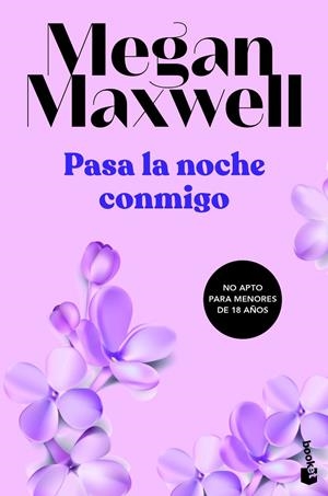 Pasa la noche conmigo | 9788408249528 | Maxwell, Megan | Llibreria online de Figueres i Empordà
