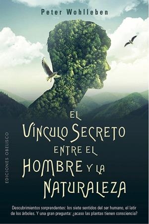 El vínculo secreto entre el hombre y la naturaleza | 9788491116905 | Wohlleben, Peter | Llibreria online de Figueres i Empordà