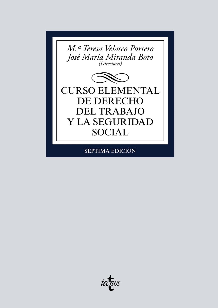 Curso elemental de Derecho del Trabajo y la Seguridad Social | 9788430982615 | Velasco Portero, Mª Teresa/Miranda Boto, José María/Álvarez del Cuvillo, Antonio/Dans Álvarez de Sot | Librería online de Figueres / Empordà