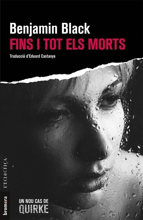 Fins i tot els morts | 9788490267097 | Black, Benjamin | Llibreria online de Figueres i Empordà