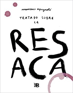 Tratado sobre la resaca | 9788418051173 | Monstruo Espagueti | Librería online de Figueres / Empordà