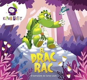 El Drac Rac | 9788418483431 | El Pot Petit | Llibreria online de Figueres i Empordà