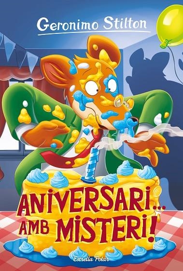Aniversari... amb misteri! | 9788413890739 | Stilton, Gerónimo | Llibreria online de Figueres i Empordà