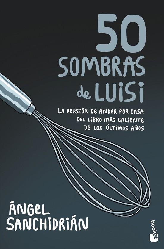 50 sombras de Luisi | 9788445010457 | Sanchidrián, Ángel | Llibreria online de Figueres i Empordà