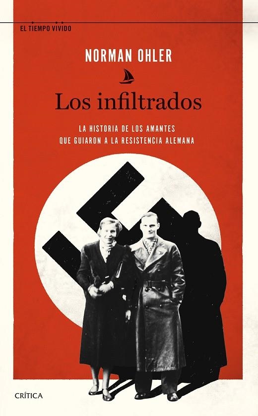 Los infiltrados | 9788491993490 | Ohler, Norman | Llibreria online de Figueres i Empordà