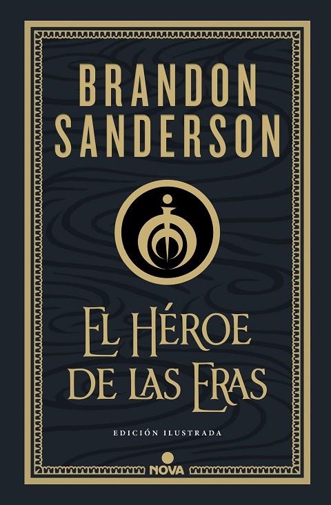 El Héroe de las Eras (Nacidos de la Bruma-Mistborn [edición ilustrada] 3) | 9788418037290 | Sanderson, Brandon | Llibreria online de Figueres i Empordà