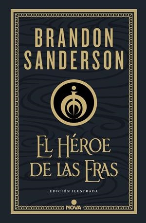 El Héroe de las Eras (Nacidos de la Bruma-Mistborn [edición ilustrada] 3) | 9788418037290 | Sanderson, Brandon | Llibreria online de Figueres i Empordà