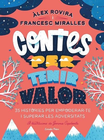 Contes per tenir valor | 9788413891026 | Rovira, Álex/Miralles, Francesc | Librería online de Figueres / Empordà