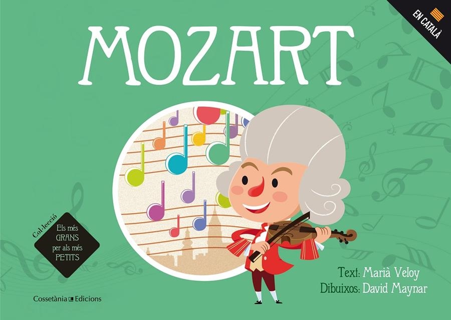 Mozart (CAT) | 9788490345740 | Veloy Planas, Marià/Maynar Gálvez, David | Llibreria online de Figueres i Empordà