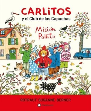 Carlitos y el Club de las Capuchas | 9788418304484 | Susanne Berner, Rotraut | Llibreria online de Figueres i Empordà