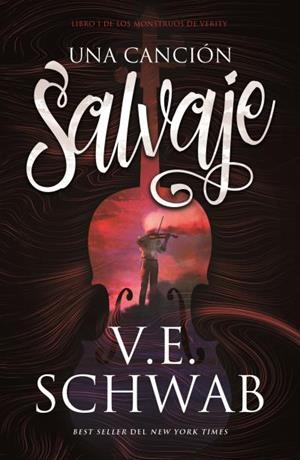 Una canción salvaje (Los monstruos de Verity #01) | 9788416517626 | Schwab, V. E. | Llibreria online de Figueres i Empordà