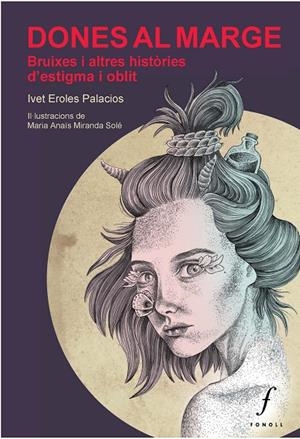 Dones al marge | 9788412305715 | Eroles Palacios, Ivet | Librería online de Figueres / Empordà