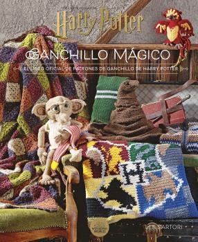 HARRY POTTER: GANCHILLO MÁGICO. EL LIBRO OFICIAL DE PATRONES DE GANCHILLO DE HARRY POTTER | 9788467946680 | Sartori, Lee | Llibreria online de Figueres i Empordà
