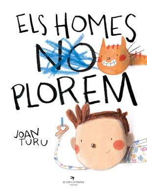 Els homes plorem | 9788418522765 | Turu, Joan | Librería online de Figueres / Empordà