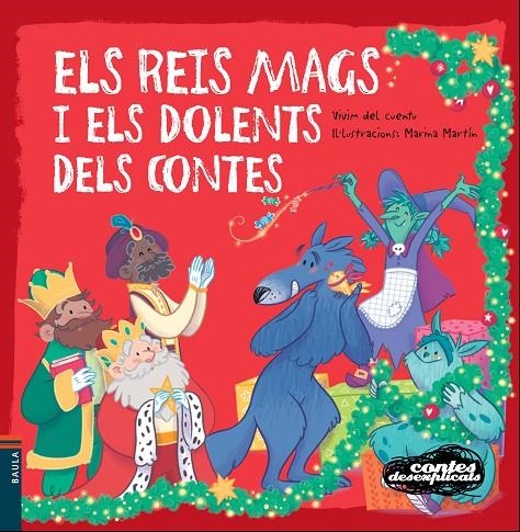 Els Reis Mags i els dolents dels contes (lligada) | 9788447935451 | Vivim del Cuentu | Librería online de Figueres / Empordà