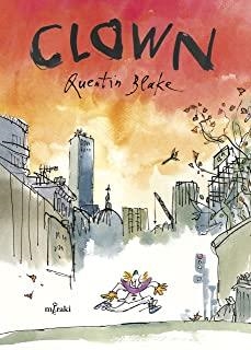 CLOWN | 9788412421835 | Blake, Quentin | Llibreria online de Figueres i Empordà