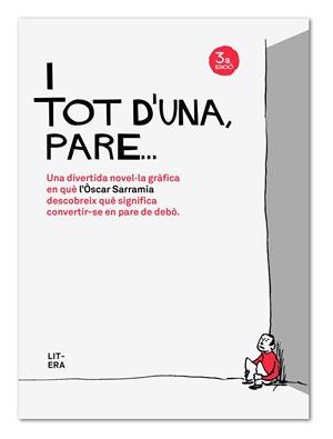 I tot d'una, pare | 9788494294716 | Sarramia Farré, Òscar | Llibreria online de Figueres i Empordà