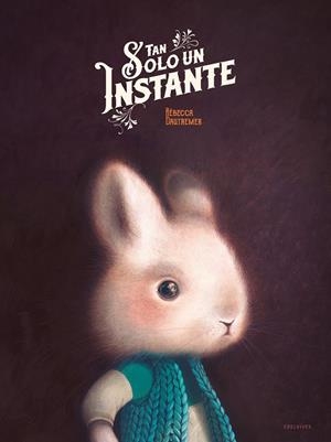 Tan solo un instante | 9788414035931 | Dautremer, Rébecca | Llibreria online de Figueres i Empordà