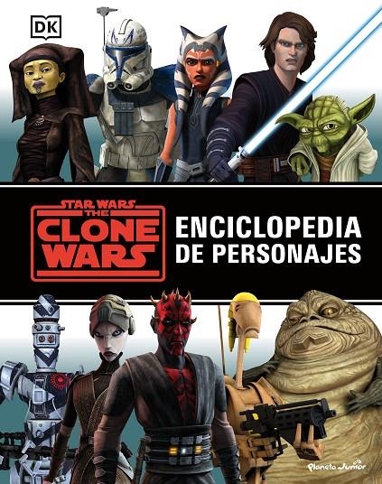 Star Wars. The Clone Wars. Enciclopedia de personajes | 9788408242864 | Star Wars | Librería online de Figueres / Empordà