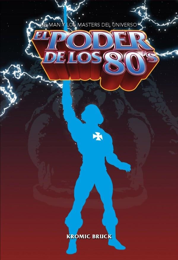 El poder de los 80 | 9788418898242 | Bruck, Kromic | Llibreria online de Figueres i Empordà