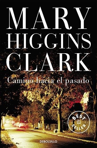 Camino hacia el pasado | 9788497597203 | Higgins Clark, Mary | Librería online de Figueres / Empordà