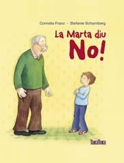 La Marta diu No! | 9788492696123 | Franz, Cornelia | Librería online de Figueres / Empordà