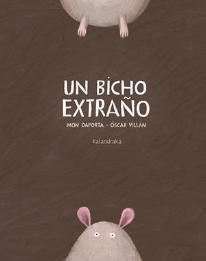 Un bicho extraño | 9788484643517 | Daporta, Mon | Librería online de Figueres / Empordà