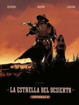 LA ESTRELLA DEL DESIERTO. INTEGRAL #02 | 9788467948813 | Marini, Enrico / Desberg, Stephen | Llibreria online de Figueres i Empordà