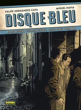 DISQUE BLEU | 9788467948899 | Hernández Cava, Felipe / Navia, Miguel | Llibreria online de Figueres i Empordà