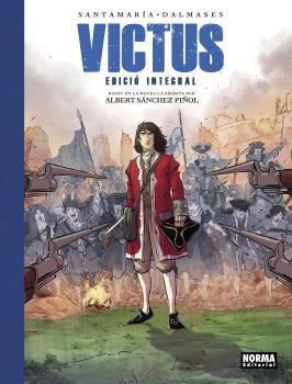 VICTUS. EDICIÓ INTEGRAL (CATALÀ) | 9788467949063 | Sánchez Piñol, Albert/Santamaría Martínez, Carles/Fullana Dalmases, Francesc | Librería online de Figueres / Empordà