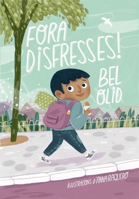 Fora disfresses! | 9788424671235 | Olid, Bel | Librería online de Figueres / Empordà